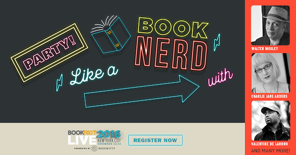 Party Like a Book Nerd at Book Riot Live