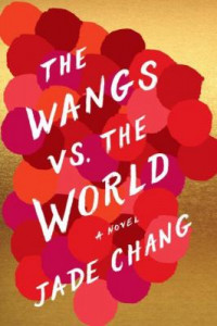 the-wangs-vs-the-world-by-jade-chang-2370007190768