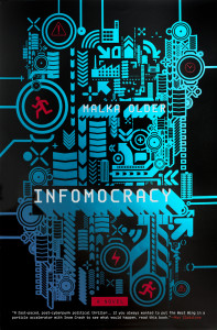 Infomocracy by Malka Older