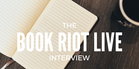 The Book Riot Live Interview graphic with a notebook and cup of coffee in the background
