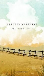 october-mourning-a-song-for-matthew-shepard-by-leslea-newman