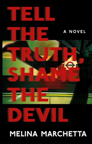 cover image for Tell The Truth Shame The Devil