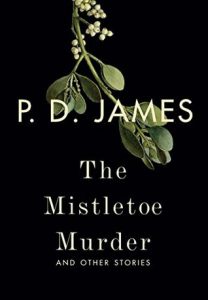 the-mistletoe-murder-and-other-stories-by-p-d-james