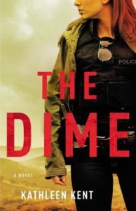 The Dime cover image: a white female detective standing in the dessert