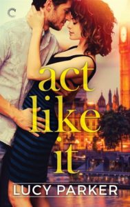 cover of act like it by lucy parker