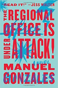 The Regional Office Is Under Attack! by Manuel Gonzales cover