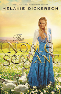 Noble Servant by Melanie Dickerson