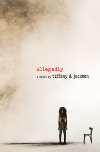 Allegedly by Tiffany D. Jackson cover