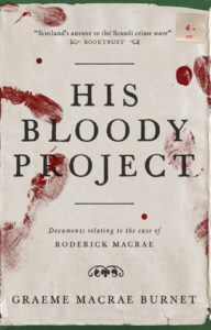 His Bloody Project cover image: a beige page with the title and blood smears