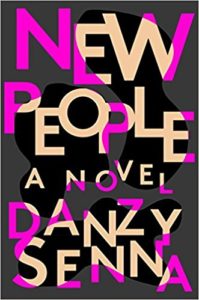 New People by Danzy Senna 