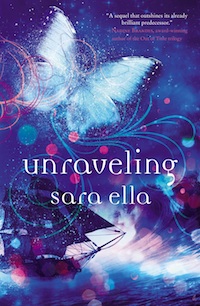 Unraveling by Sara Ella