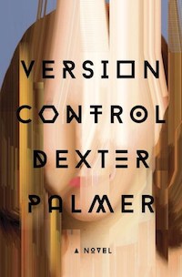 cover of Version Control by Dexter Palmer