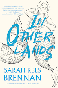 cover of In Other Lands by Sarah Rees Brennan