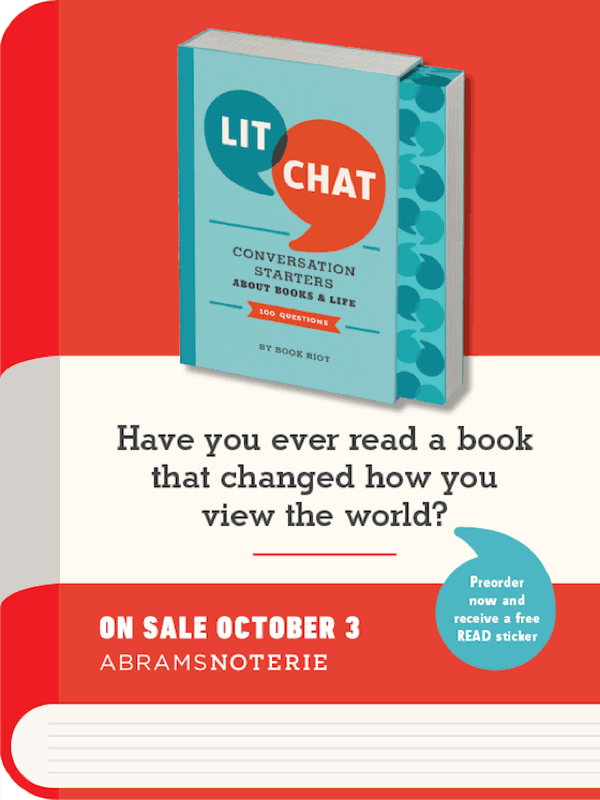 Introducing LIT CHAT: Conversation Starters about Books and Life! | BookRiot.com