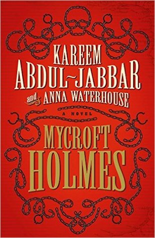 Mycroft Holmes by Kareem Abdul-Jabbar and Anna Waterhouse