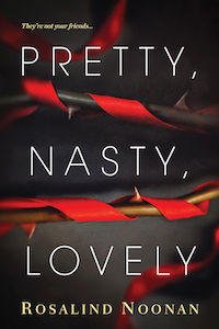Pretty Nasty Lovely by Rosalind Noonan