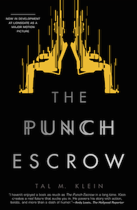 The Punch Escrow by Tal M Klein