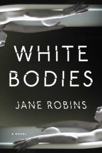White Bodies cover image: black and white photo of white woman laying in a bathtub and the same image is mirrored upside down on top half of cover