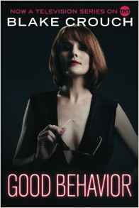 Good Behavior cover image: show poster of actress with red hair bob cut in low cut dress holding sunglasses and staring