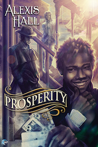 Prosperity by Alexis Hall