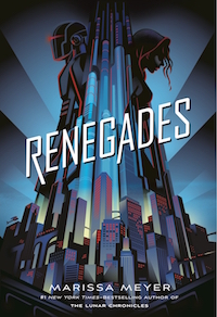 cover of Renegades by Marissa Meyer