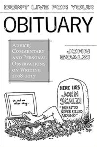 don't live for your obituary