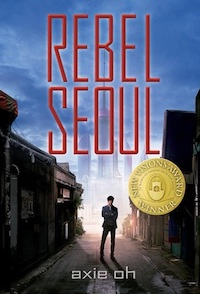 Rebel Seoul by Axie Oh