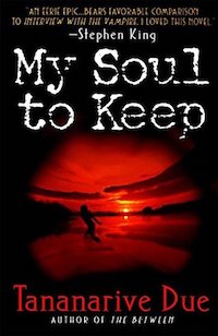 My Soul to Keep by Tananarive Due