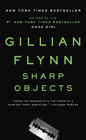 Sharp Objects by Gillian Flynn cover image