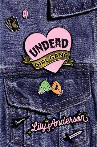 Undead Girl Gang by Lily Anderson cover image