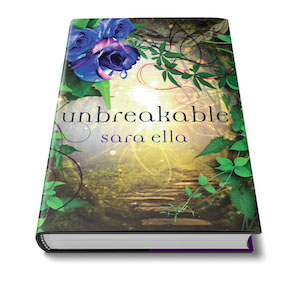 Unbreakable by Sara Ella