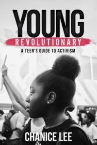 Young Revolutionary- A Teen's Guide to Activism by Chanice Lee book cover