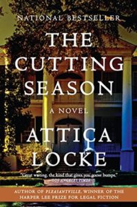 The Cutting Season by Attica Locke cover