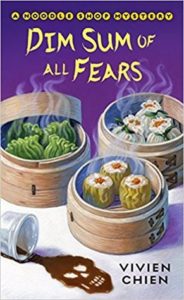 Dim Sum of All Fears by Vivien Chien cover image