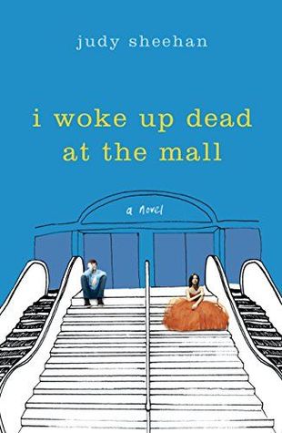 I Woke Up Dead at the Mall by Judy Sheehan cover image