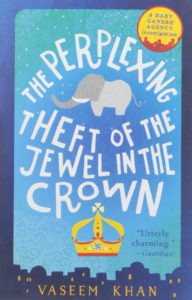 The Perplexing Theft of the JEwel in the Crown by Vaseem Khan cover image