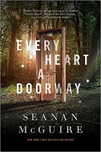 cover of Every Heart a Doorway by Seanan McGuire