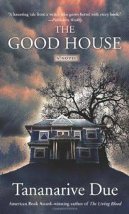 the good house by tanarive due book cover