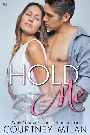 Cover of hold me by courtney milan