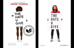 The Hate U Give book cover and movie poster