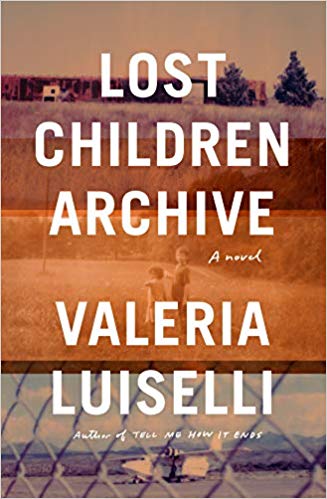 cover image of lost children archive by Valeria Luiselli