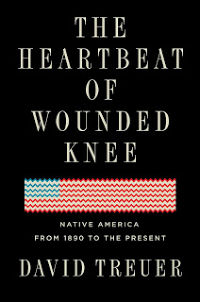 book cover the heartbeat of wounded knee by daavid treuer