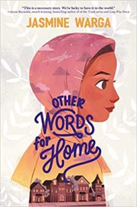 Other Words for Home by Jasmine Warga