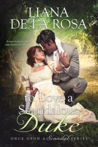 cover of To Love a Scandalous Duke by Liana de la Rosa