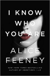 I Know WHo You Are by Alice Feeney cover image