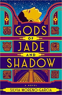 gods of jade and shadow book cover