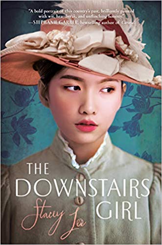 The cover of The Downstairs Girl by Stacey Lee