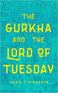 the gurkha and the lord of tuesday