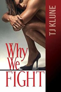 cover of why we fight by tj klune