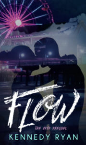 Cover of Flow by Kennedy Ryan